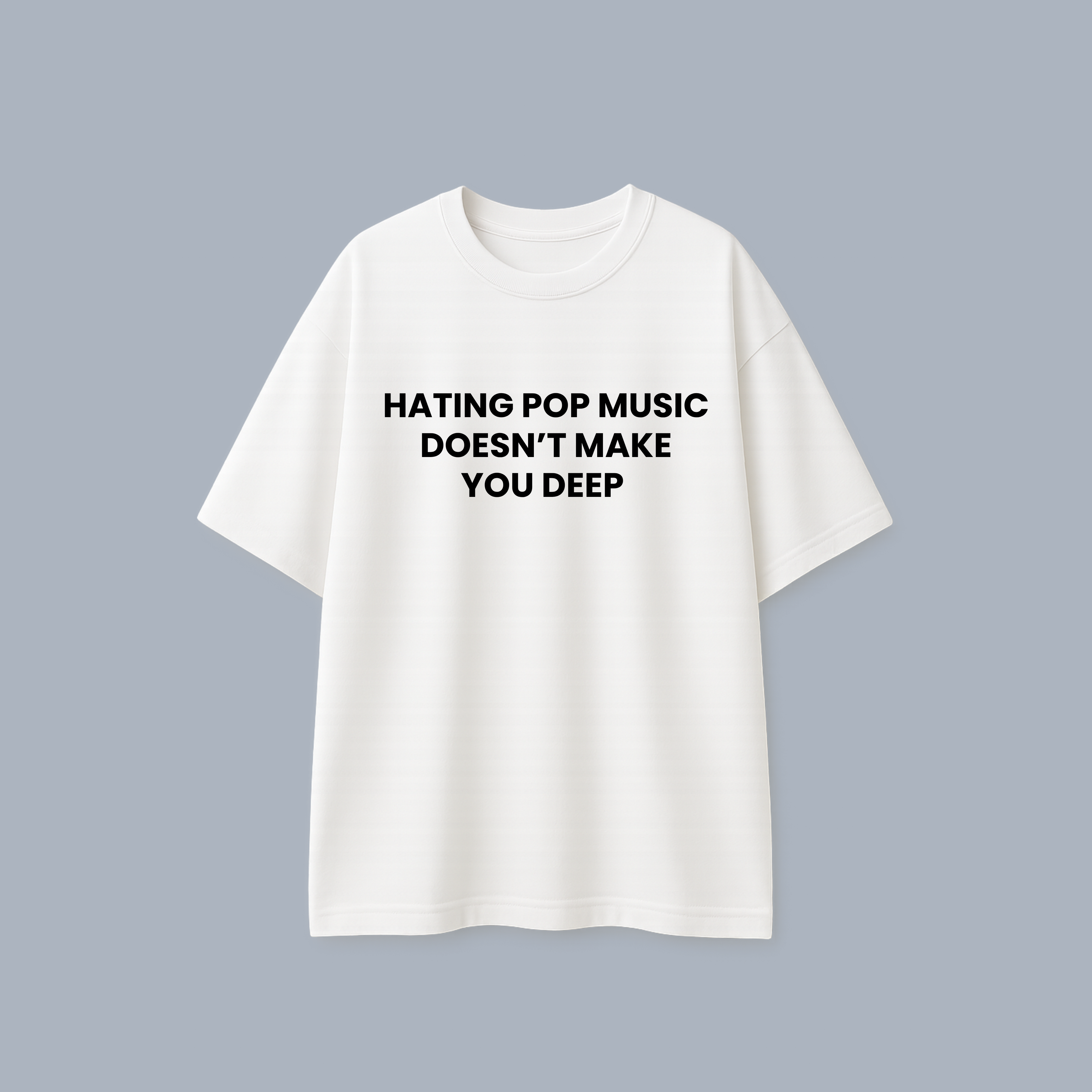 Hating Pop Music - Unisex Oversized Classic T-Shirt